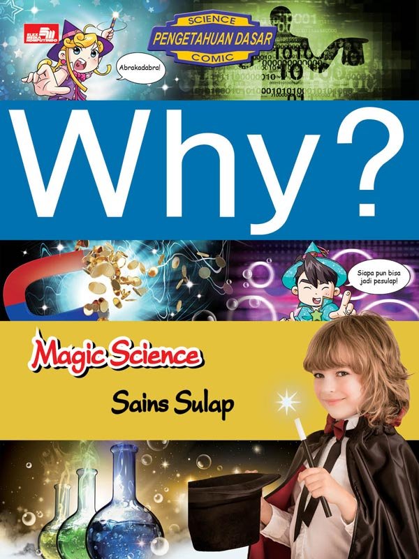 WHY? - MAGIC SCIENCE